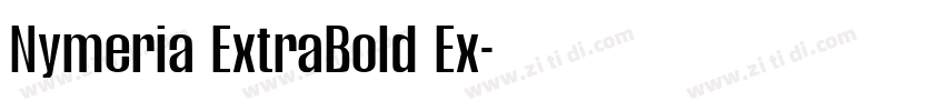 Nymeria ExtraBold Ex字体转换